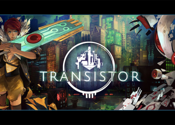 大好評科幻動作 RPG 遊戲《 Transistor 》EPIC 商店限免下載