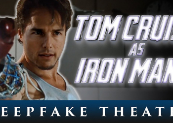 鋼鐵人換 Tom Cruise 主演 會長怎樣？透過 Deepfake 影像合成打造阿湯哥版鋼鐵人短片