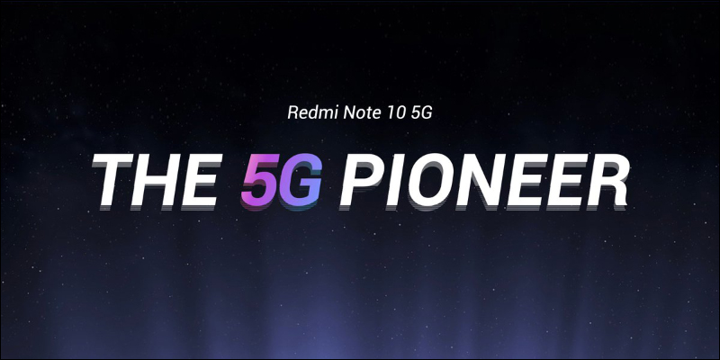 Redmi Note 10 系列全球發表：Redmi 首次搭載 1.08 億像素主相機，極致性價比全面升級 - 電腦王阿達