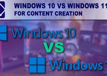 國外實測 Windows 11 內容創作的效能表現：終於跟上 Windows 10 了
